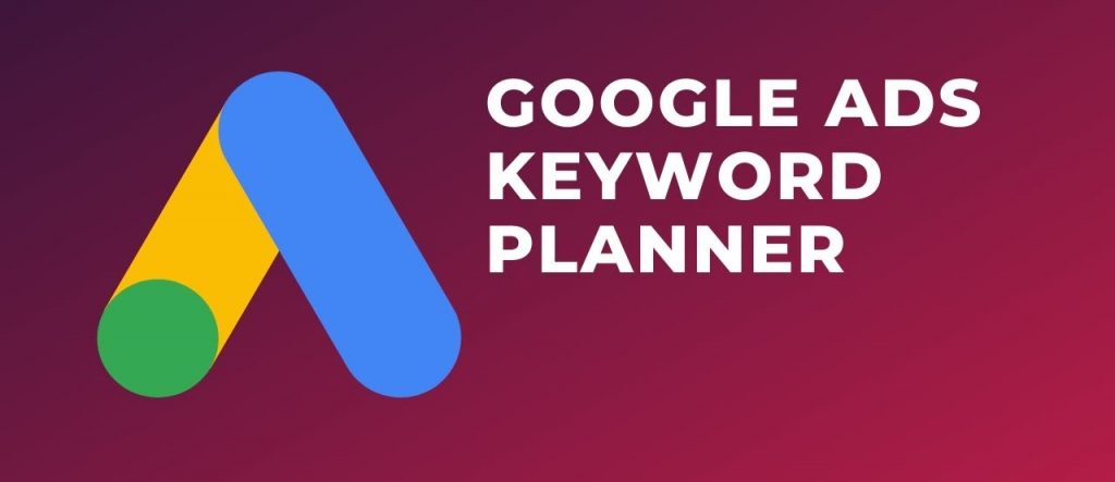 Google Keyword planner tool